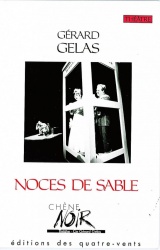 Noces de Sables de Gérard Gelas