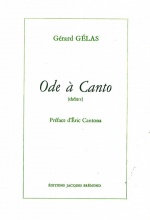 Ode a Canto de Gérard Gelas