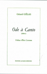 Ode a Canto de Gérard Gelas